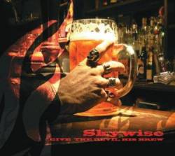 Skywise : Give the Devil his Brew